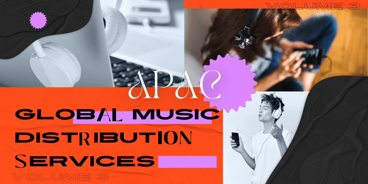 Global and APAC Digital Music Distribution Services Volume 3