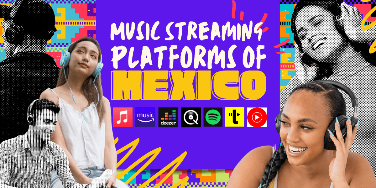 Music Streaming Platforms in Mexico